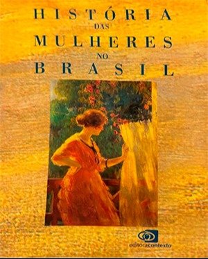História das Mulheres no Brasil